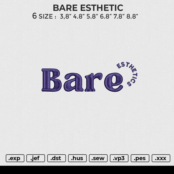 BARE ESTHETIC Embroidery File 6 sizes