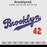 Brooklyn42 Embroidery File 6 size